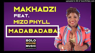 Makhadzi Madabadaba ft Mizo Phyll New Hit 2019 [upl. by Esinaej]