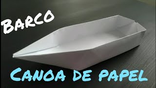 COMO HACER UN BARCO DE PAPEL  CANOA BARCO DE ORIGAMI FACIL [upl. by Gaven982]