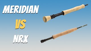 Scott Meridian vs G Loomis NRX Fly Rod Review [upl. by Armat]