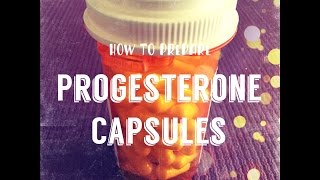 How to Prepare Progesterone Capsules [upl. by Atiz]