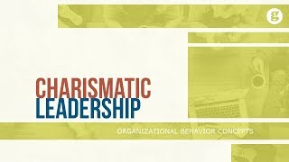 Charismatic Leadership Theory [upl. by Aiduan]