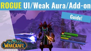 The Ultimate Rogue pve UI  Weak Aura  Addon Guide  WoW Classic [upl. by Ahselaf414]