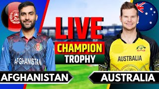 Afghanistan vs Australia Match 10  Live Cricket Match Today  AFG vs AUS  Champions Trophy [upl. by Maren600]