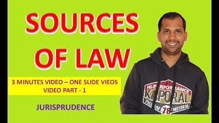 Sources of Law  Juriprudence [upl. by Rosenblatt]