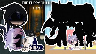 The Puppy ChildBaby Way OutTreated like a babyGacha ClubPart 1 [upl. by Stanislas]