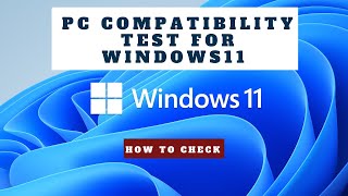 How to check if your PC can run Windows 11  Compatibility Test [upl. by Mundy32]