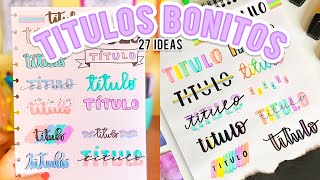 27 TITULOS BONITOS Y FACILES PARA TUS APUNTES ❤️SIN LETTERING  Regreso a clases [upl. by Timothy37]