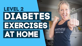 Diabetes Exercises At Home Workout To Help Control Diabetes Level 2 [upl. by Ardnnaed]