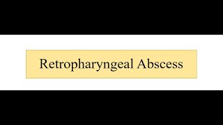 Retropharyngeal Abscess [upl. by Gillman]