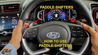 PADDLE SHIFTERS क्या होते है  HOW TO USE PADDLE SHIFTERS IN A CAR  DEMO ON CRETA AUTO DCT [upl. by Ilenna380]