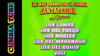 Enganchado  Cumbia Santafesina Con Guitarra [upl. by Roselyn611]