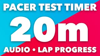 PACER Test Timer  20m  Audio Levels Lap Pace Indicator  No Music  Beep Test Timer [upl. by Neelrahs]