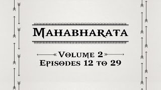 Mahabharata Volume 2  Episodes 12 to 29 [upl. by Lamee]