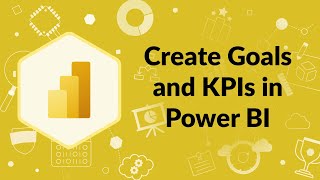 Create Goals and KPIs in Power BI  Advisicon [upl. by Ecnerol117]