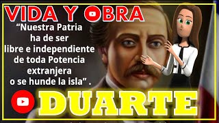 JUAN PABLO DUARTE Vida y obra del PADRE DE LA PATRIA [upl. by Aierb]