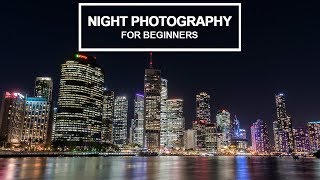 NIGHT PHOTOGRAPHY for beginners  Tips and camera settings explained [upl. by Razatlab801]