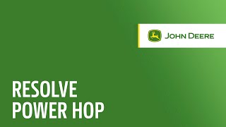 How to Resolve Power Hop  John Deere Tractors [upl. by Eixam]