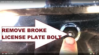 REMOVE A BROKEN LICENCE PLATE BOLT MOST ANY CAR [upl. by Nitsug]