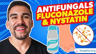 Pharmacology  Antifungals  Fluconazole Nystatin nursing RN PN NCLEX [upl. by Zeta]