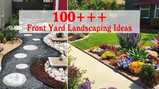 100 Simple and Wonderful Front Yard Landscaping Ideas On A Budget [upl. by Arreic]