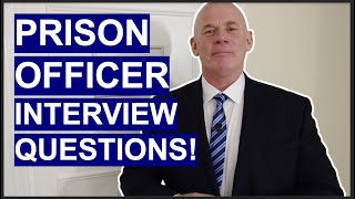 Prison Officer Interview Questions and Answers How to PASS a Correctional Officer Interview [upl. by Arreyt]