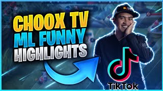 ChoOx TV ML FUNNY HIGHLIGHTS FROM TIKTOK  COMPILATION  MLBB [upl. by Claudine]