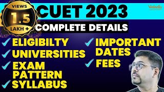 All About CUET  CUET 2023 Complete Details  Admission Degree Colleges Subjects Syllabus [upl. by Adnawyt58]