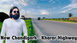 New Chandigarh  Kharar Highway Abhi Khaali Hai [upl. by Mchale]