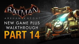 Batman Arkham Knight Walkthrough  Part 14  Cloudburst Tank Battle [upl. by Goulette246]