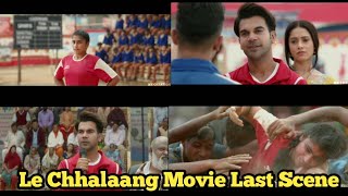 Le Chhalaang Movie Last Scene  A Motivational Speech By Raj Kumar Rao  Le Chhalaang [upl. by Nedak]