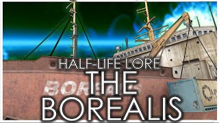 HalfLifes Lost Superweapon  The Borealis  Full HalfLife Lore [upl. by Ariaec]