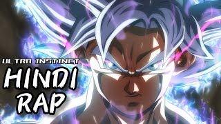 INSANE  GOKU ULTRA INSTINCT RAP   Hindi Anime Rap [upl. by Ogires50]