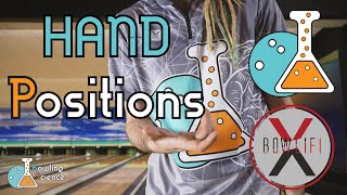 Bowling Science Episode 9 HAND Positions [upl. by Nelsen674]