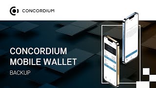 Concordium Mobile Wallet Backup [upl. by Cyrano]