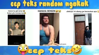 Kumpulan🎉ccp teks random ngakak😂😆🤣  part 25🎉✨ ngakak menghibur lucu [upl. by Modla]