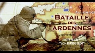 La bataille des Ardennes  Documentaire 2nde guerre mondiale [upl. by Nagud525]