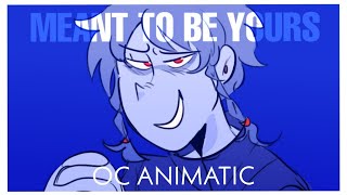 Meant To Be Yours  OC Animatic [upl. by Dorothi]