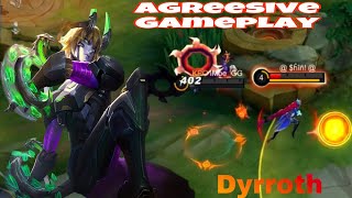 Dyrroth explane agreesive gameplay  MLBB Dyrroth gameplay [upl. by Atinal289]