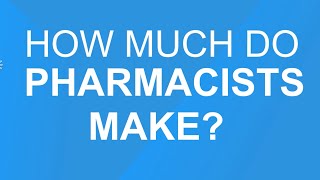 How Much Do Pharmacists Make [upl. by Aiyekal]