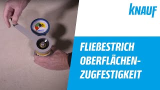 Knauf Fließestrich  Messung der Oberflächenzugfestigkeit [upl. by Hoban]