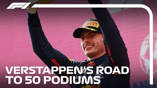 Max Verstappens First 50 Podiums In F1 [upl. by Almeda]