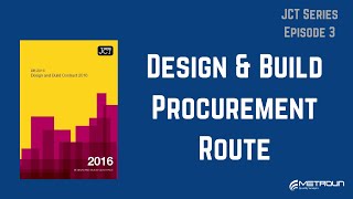 The JCT Design and Build Procurement Route [upl. by Camilia118]