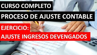 Ejercicio Ajuste de Ingresos Devengados Contabilidad [upl. by Eylrahc688]