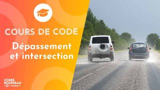 Cours Code  Permis de Conduire  dépassement et intersection [upl. by Aihseuqram]