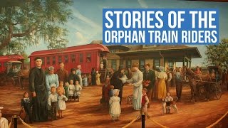 Stories of the Orphan Train Riders [upl. by Anayad]