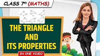 The Triangle and its Properties  Full Chapter in 1 Video  Class 7th Maths  Junoon Batch [upl. by Nairdad283]