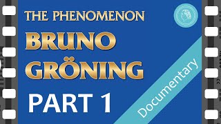 The PHENOMENON BRUNO GROENING – documentary film – PART 1 [upl. by Vincent]