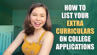 HOW TO LIST EXTRACURRICULARS ON COLLEGE APPLICATIONS  Keywords Example Descriptions amp Categories [upl. by Atiuqel901]