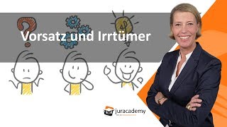 Vorsatz und Irrtümer ► juracademyde [upl. by Walt]