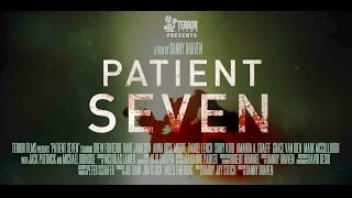 PATIENT SEVEN 2016 Tráiler Oficial [upl. by Ahseina]